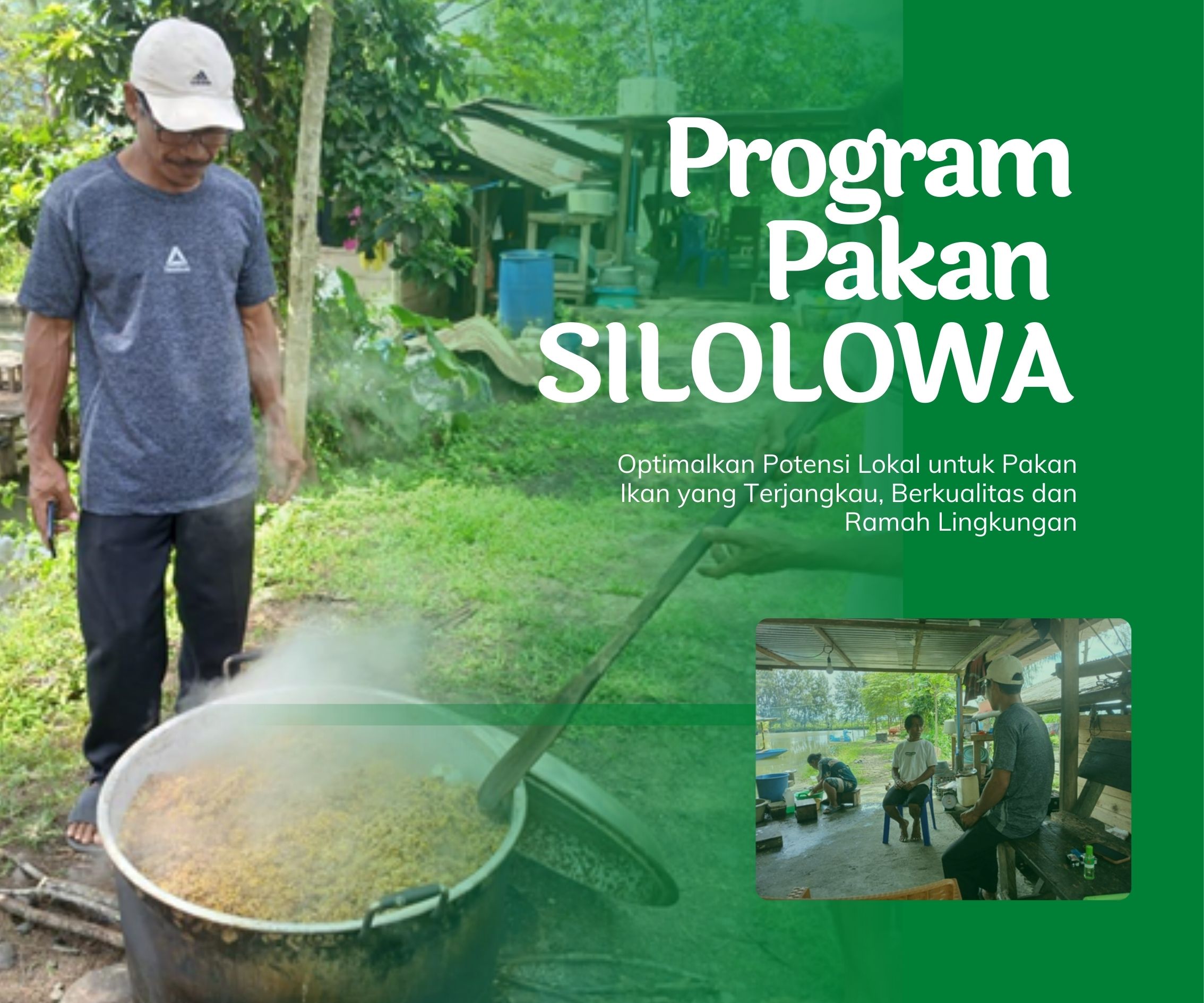 Program Pakan Silolowa: Optimalkan Potensi Lokal untuk Pakan Ikan yang Terjangkau, Berkualitas dan Ramah Lingkungan